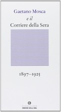Gaetano Mosca e il Corriere