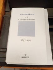 Gaetano Mosca e il Corriere
