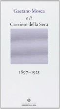 Gaetano Mosca e il Corriere